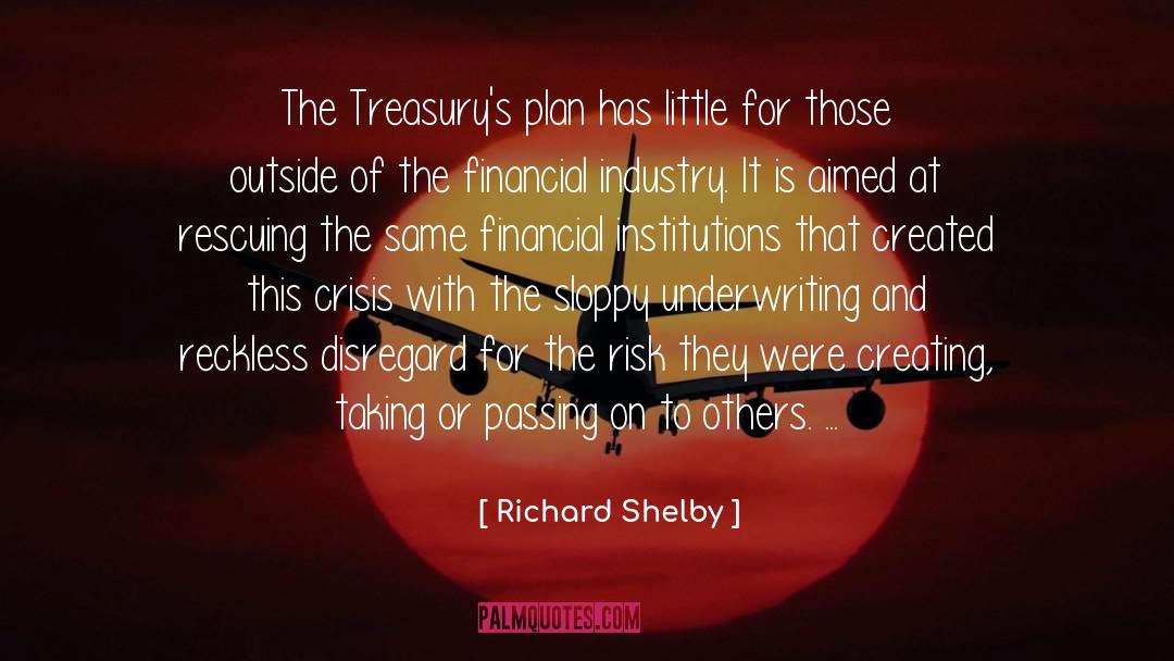 Business Risk Taking quotes by Richard Shelby