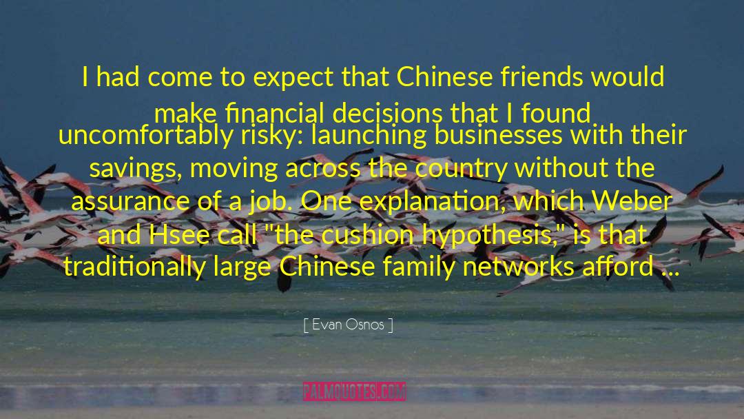Business Risk Taking quotes by Evan Osnos