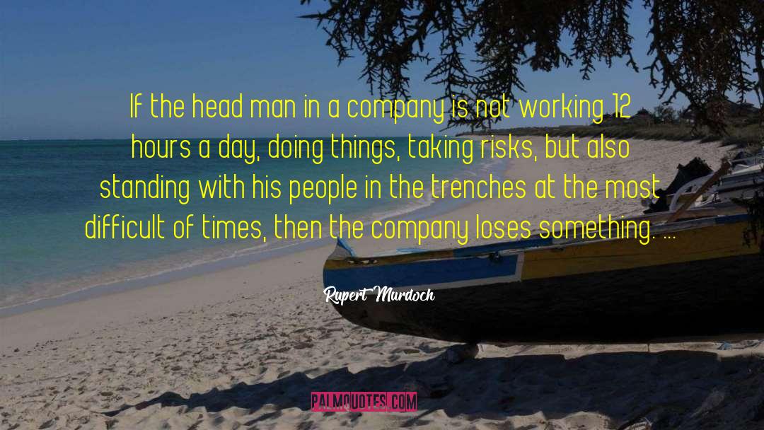 Business Risk Taking quotes by Rupert Murdoch