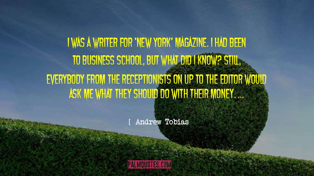Business School quotes by Andrew Tobias