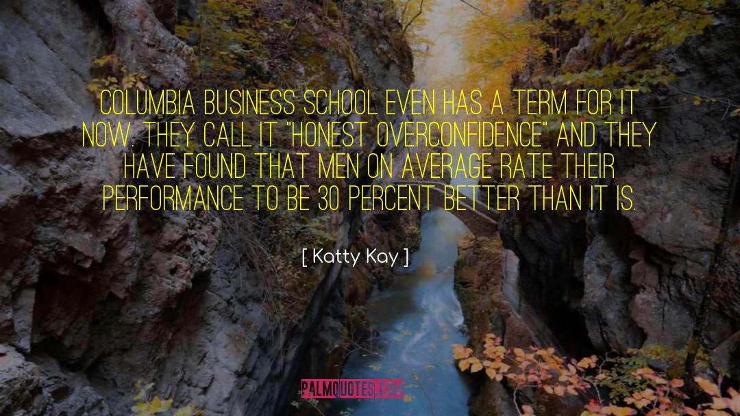 Business School quotes by Katty Kay