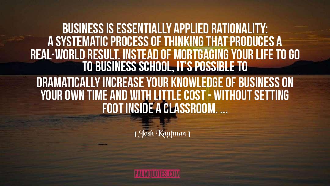 Business School quotes by Josh Kaufman