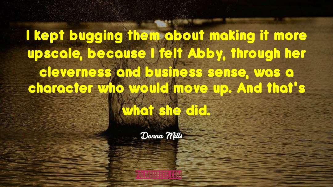 Business Sense quotes by Donna Mills