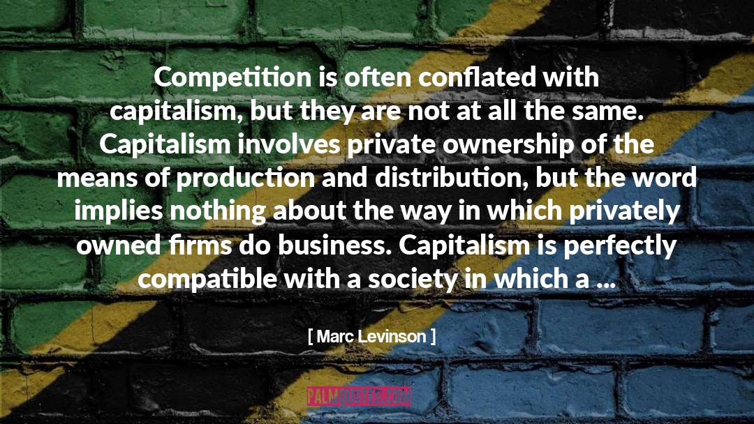 Business Sense quotes by Marc Levinson
