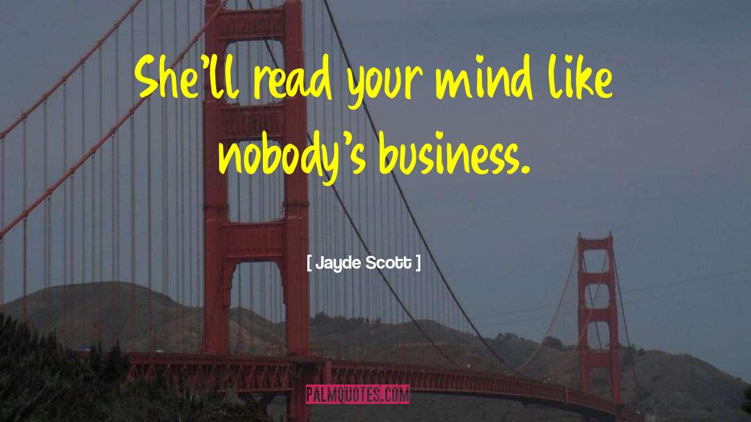 Business Skills quotes by Jayde Scott