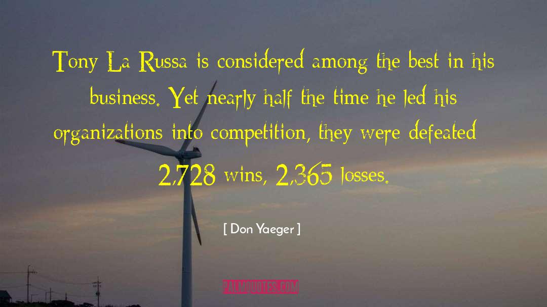 Business Storytelling quotes by Don Yaeger