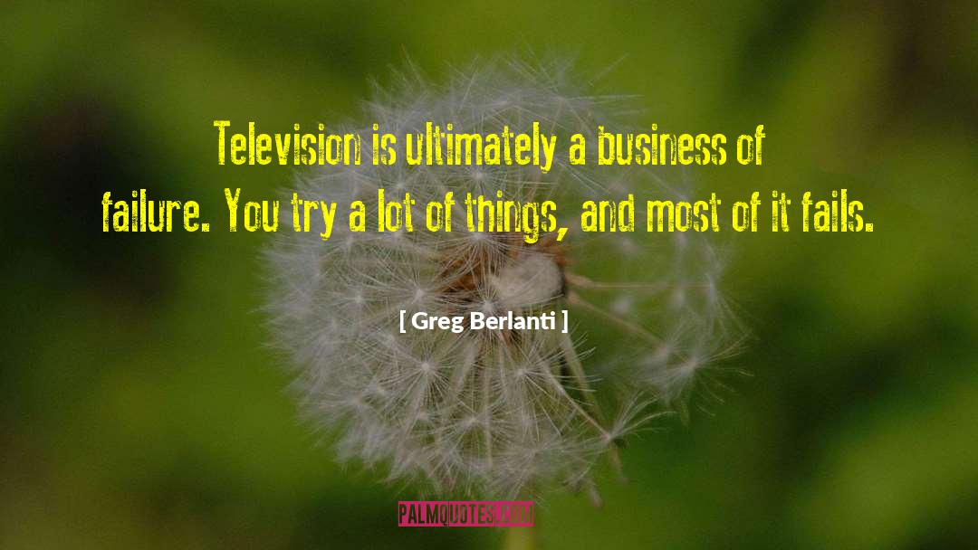Business Strategy quotes by Greg Berlanti