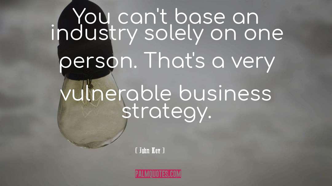 Business Strategy quotes by John Key