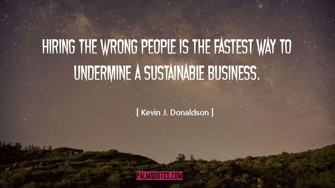 Business Success quotes by Kevin J. Donaldson