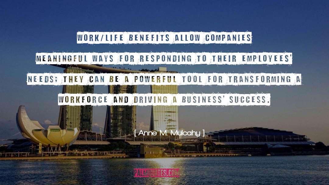 Business Success quotes by Anne M. Mulcahy