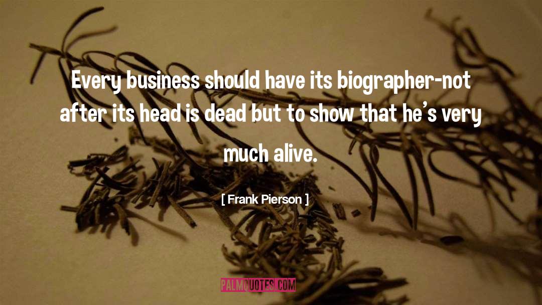 Business Transformation quotes by Frank Pierson