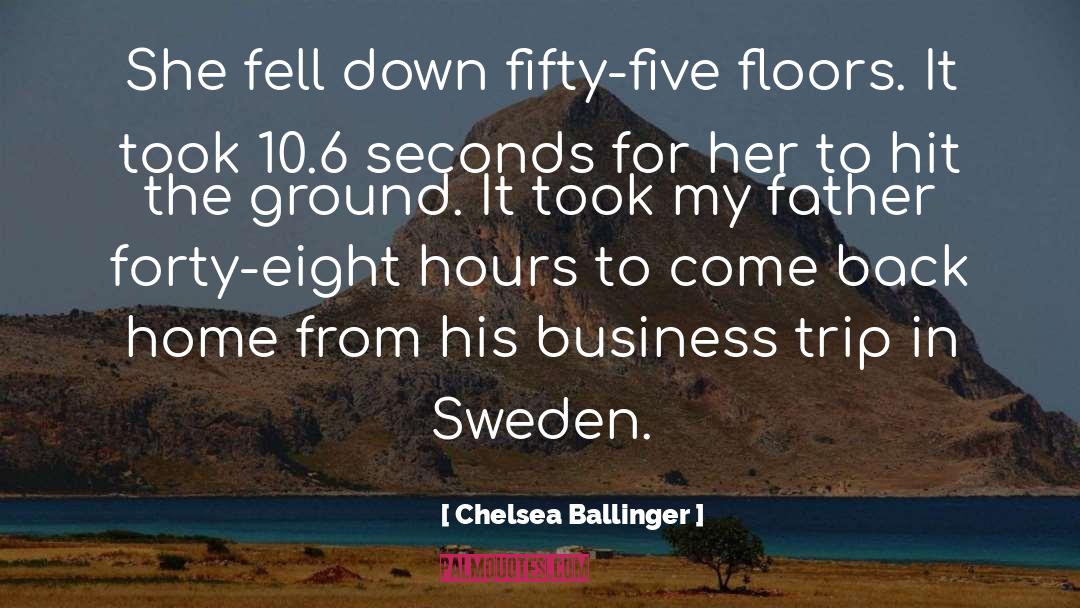 Business Trip quotes by Chelsea Ballinger