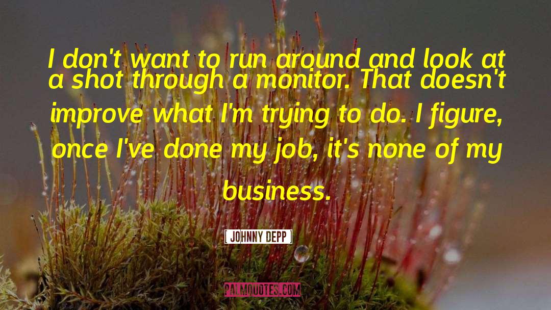 Business Trip quotes by Johnny Depp