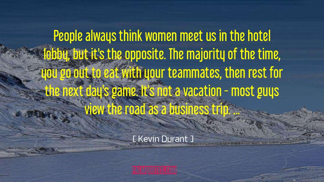 Business Trip quotes by Kevin Durant