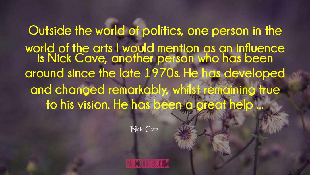 Business Vision quotes by Nick Cave