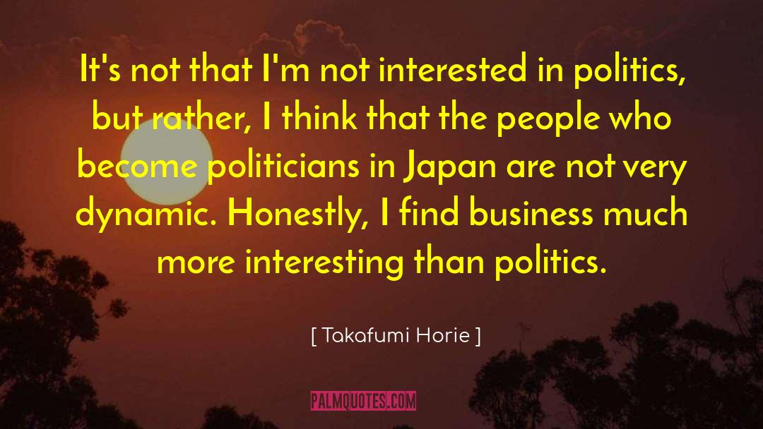 Business Wisdom quotes by Takafumi Horie