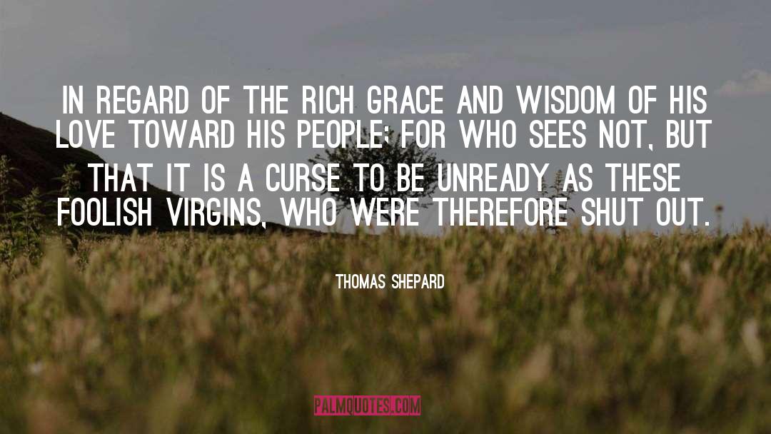 Business Wisdom quotes by Thomas Shepard
