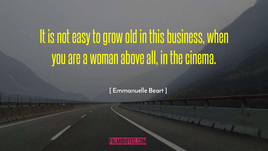 Business Woman quotes by Emmanuelle Beart