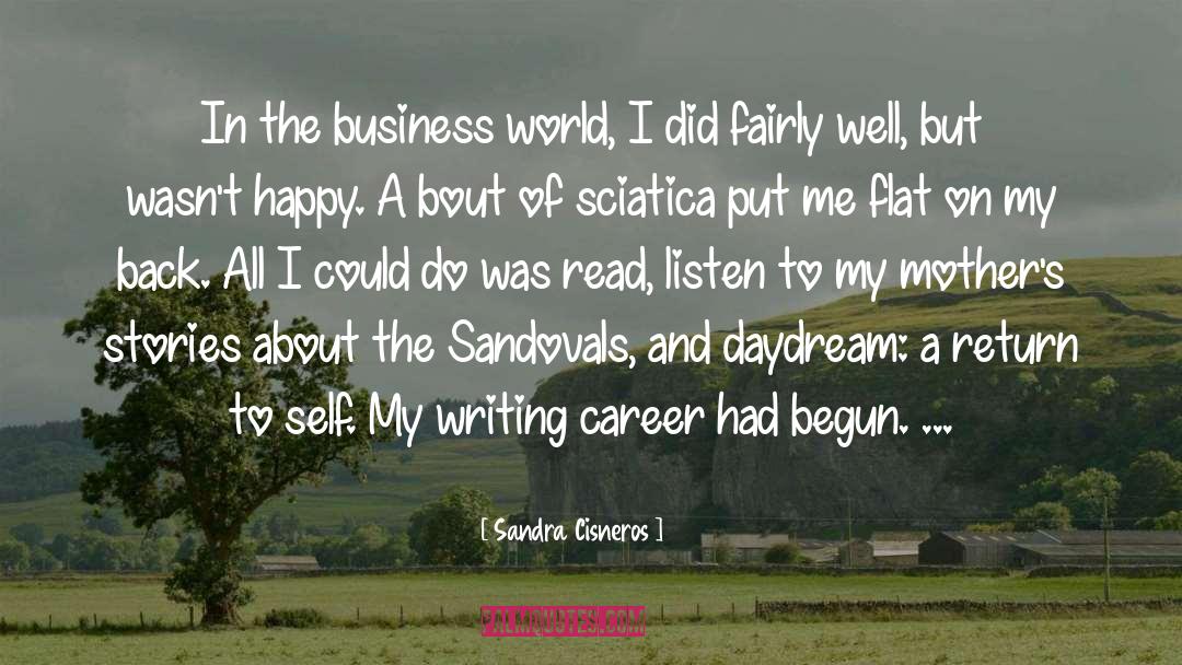 Business World quotes by Sandra Cisneros