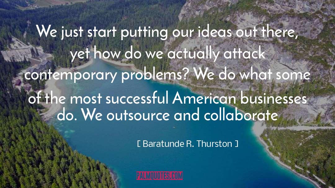 Businesses quotes by Baratunde R. Thurston