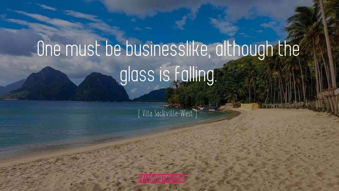 Businesslike quotes by Vita Sackville-West