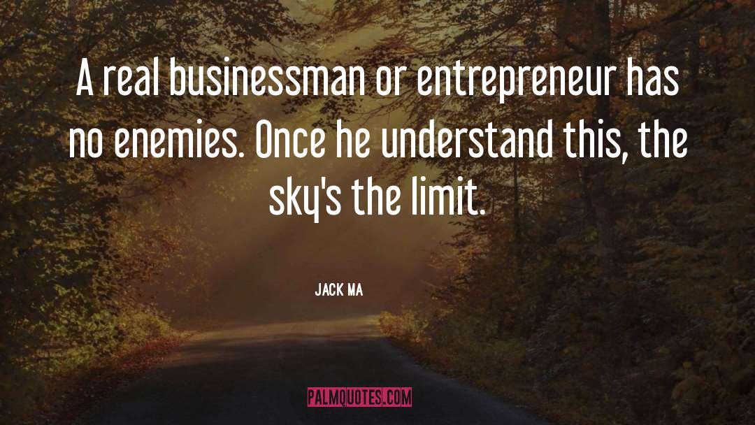 Businessman quotes by Jack Ma