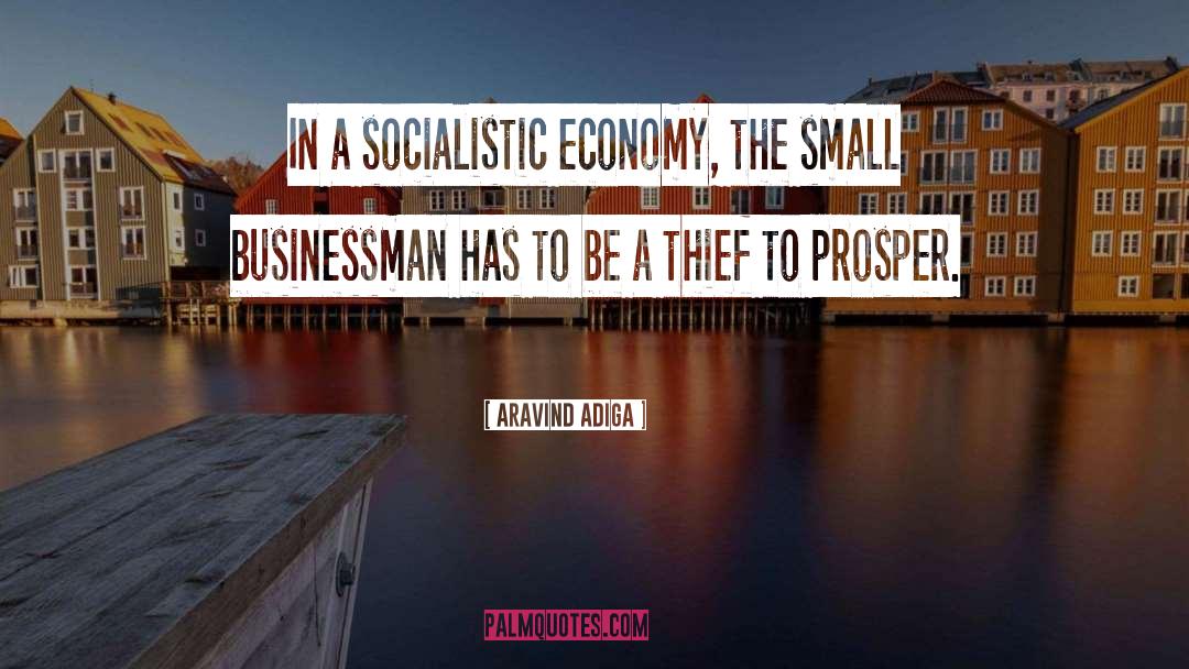 Businessman quotes by Aravind Adiga