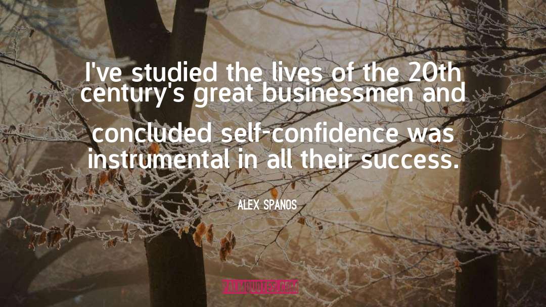 Businessmen quotes by Alex Spanos