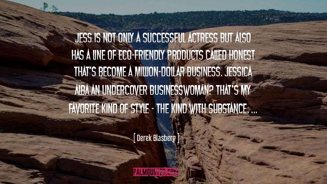 Businesswoman quotes by Derek Blasberg