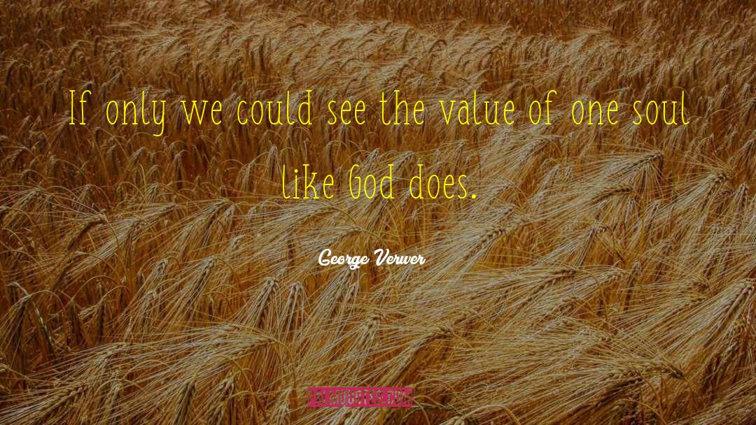 Bussanich George quotes by George Verwer