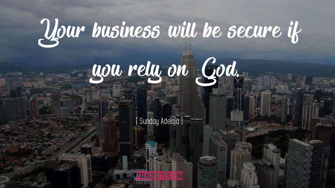 Bussiness quotes by Sunday Adelaja