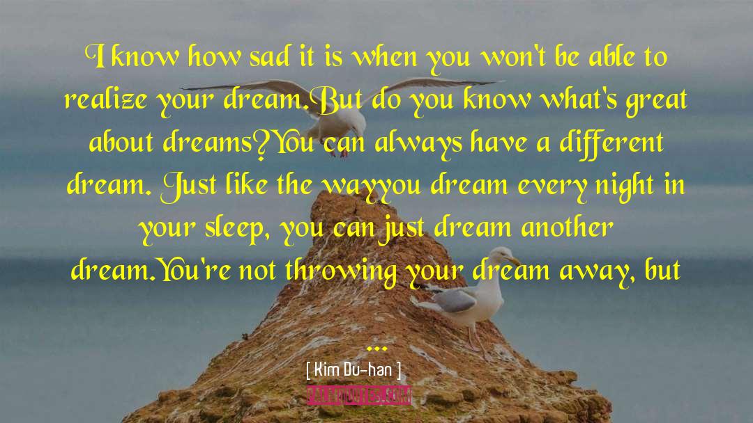 Bussinger Dream quotes by Kim Du-han