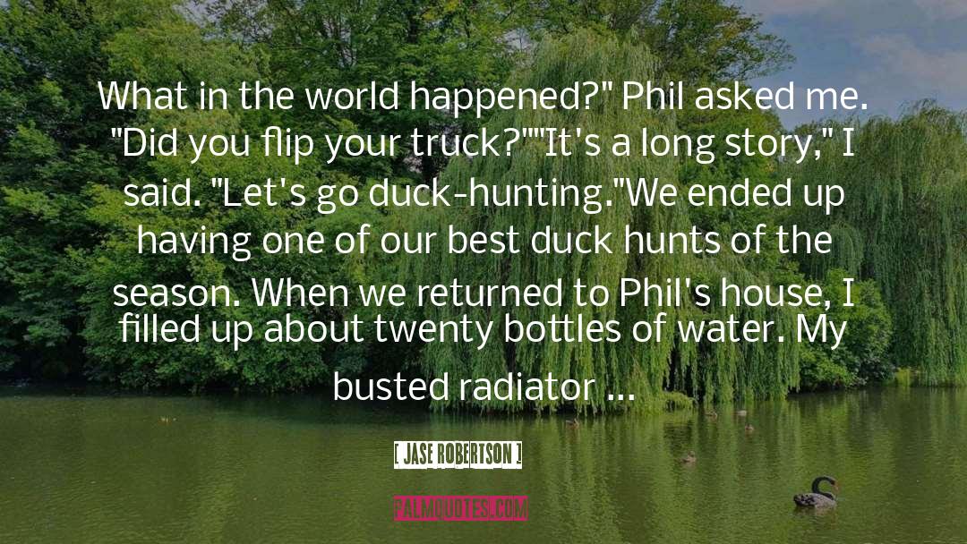 Busted quotes by Jase Robertson