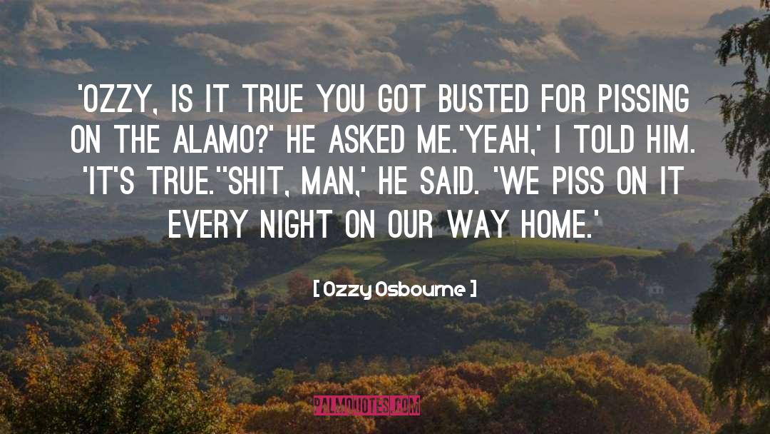 Busted quotes by Ozzy Osbourne