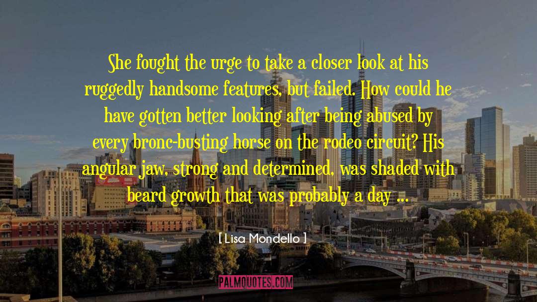 Busting quotes by Lisa Mondello