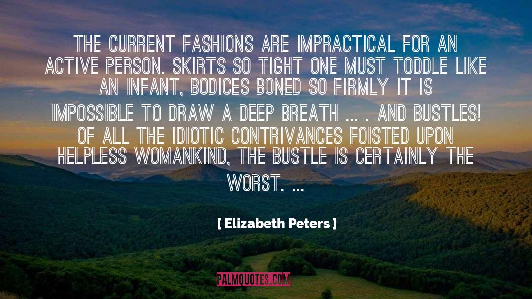 Bustle quotes by Elizabeth Peters