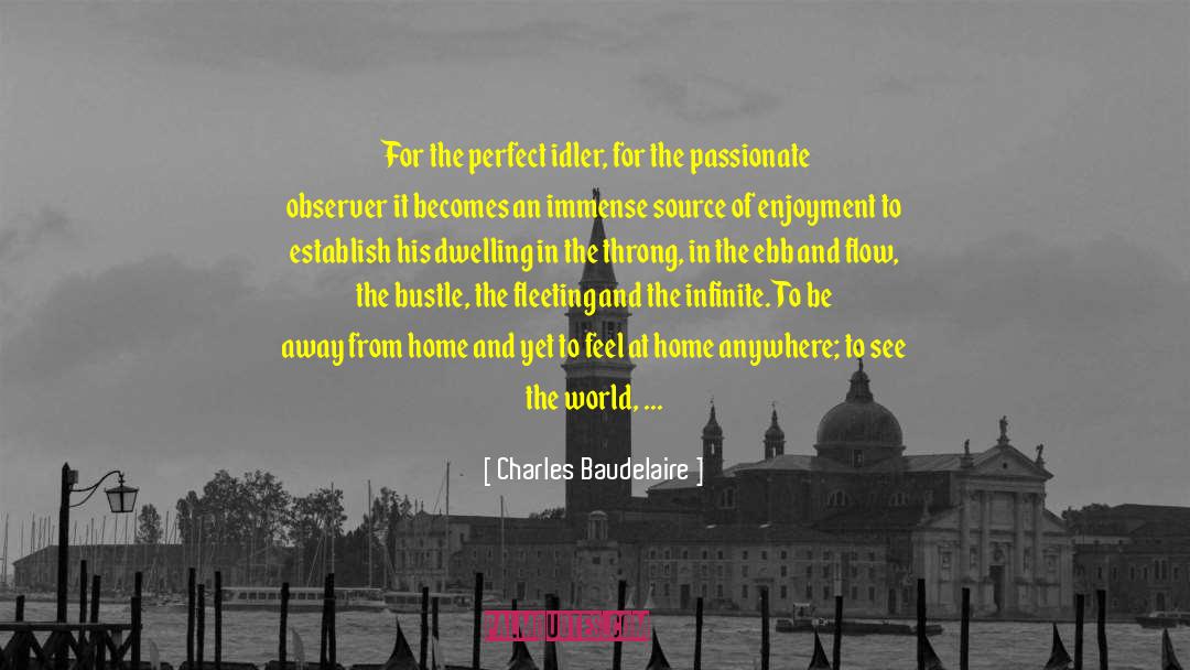Bustle quotes by Charles Baudelaire