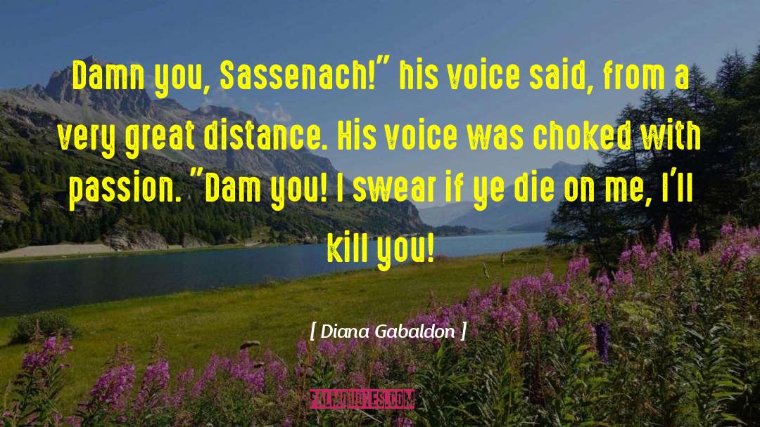 Bustos Dam quotes by Diana Gabaldon