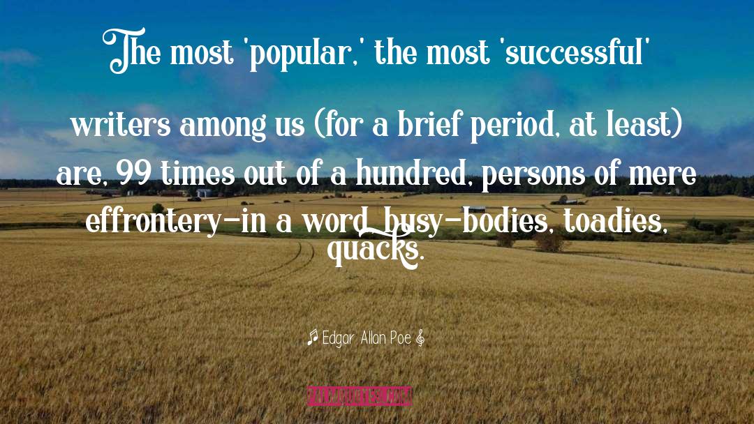 Busy Bodies quotes by Edgar Allan Poe