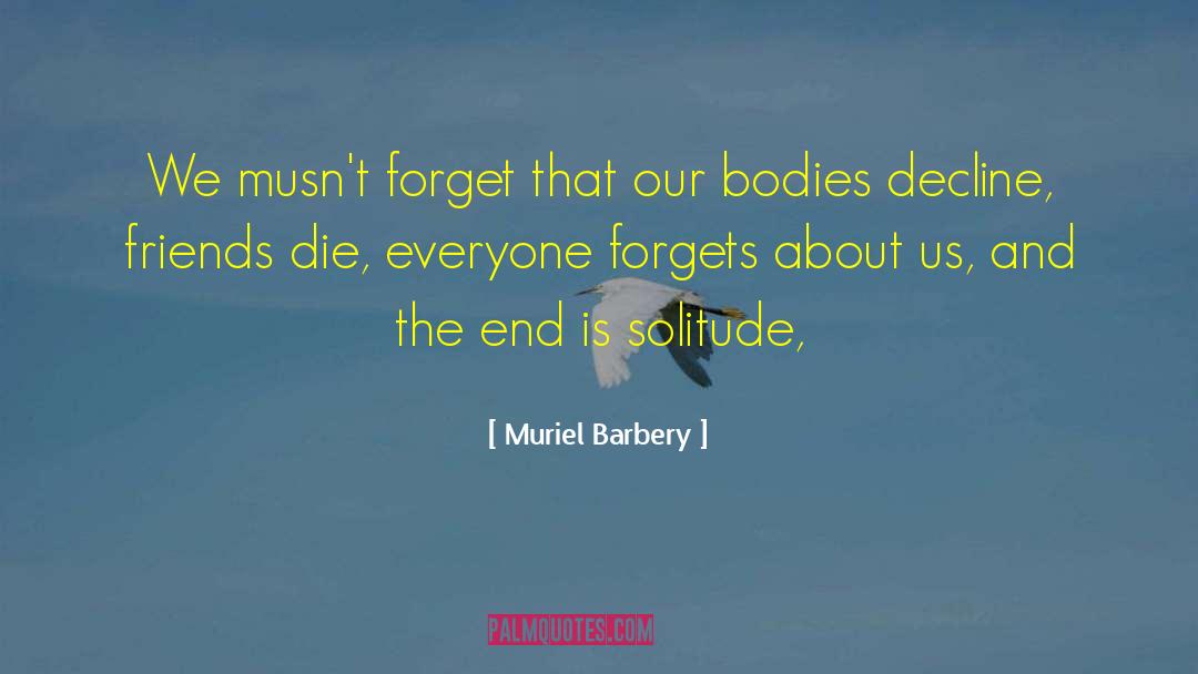 Busy Bodies quotes by Muriel Barbery