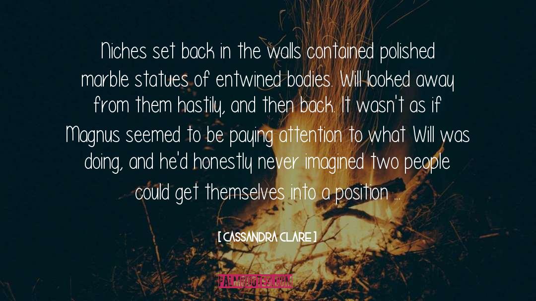 Busy Bodies quotes by Cassandra Clare