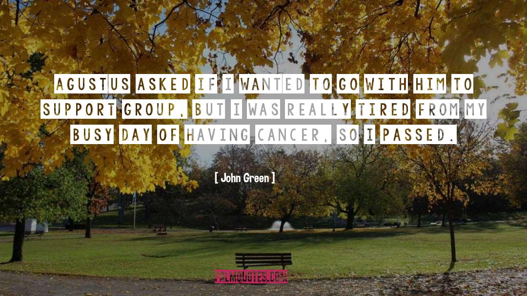 Busy Day quotes by John Green