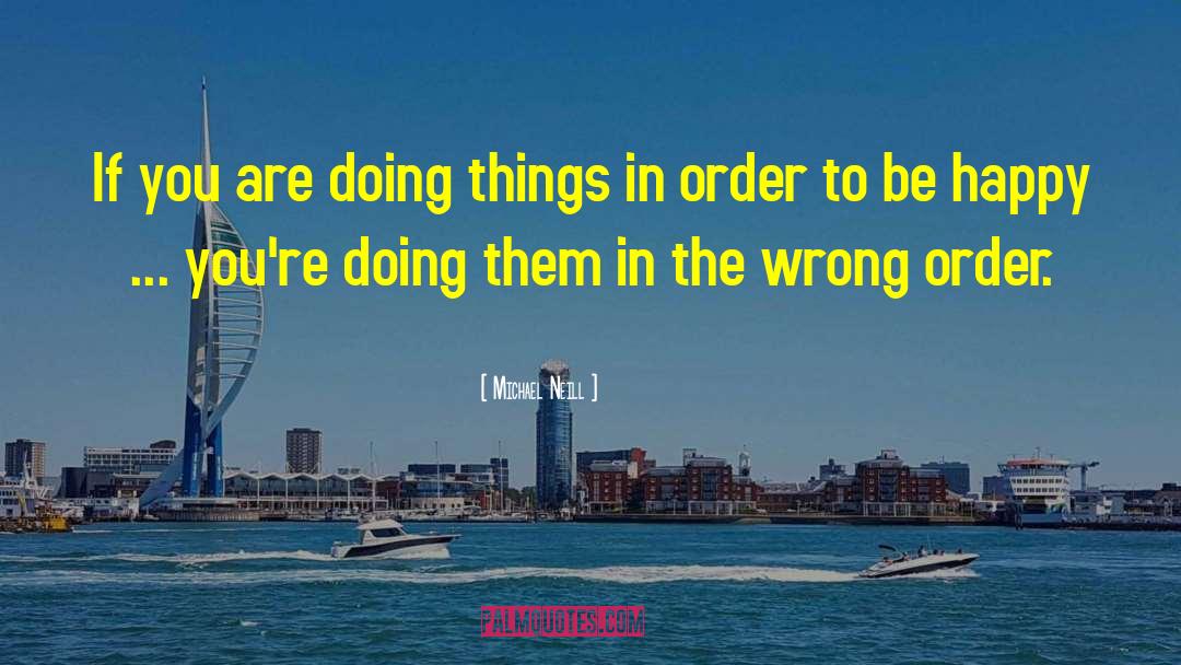 Busy Doing Things quotes by Michael Neill