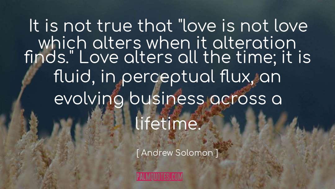 Busy In Love quotes by Andrew Solomon