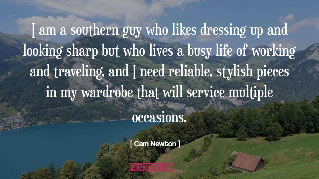 Busy Life quotes by Cam Newton