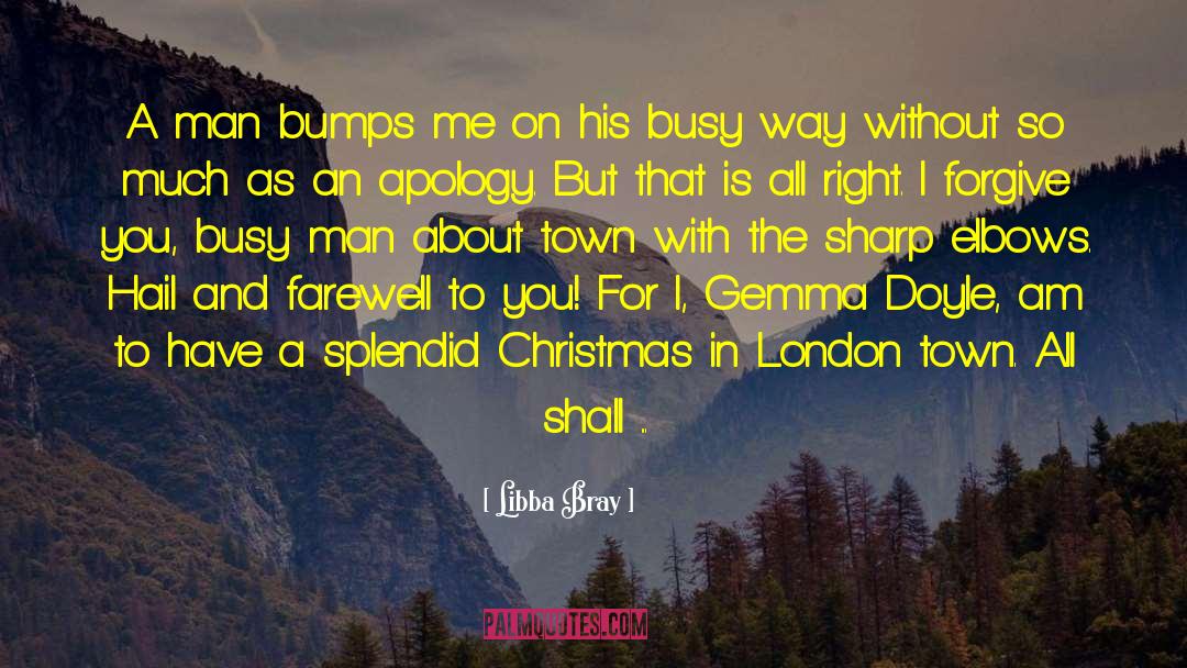 Busy Man quotes by Libba Bray