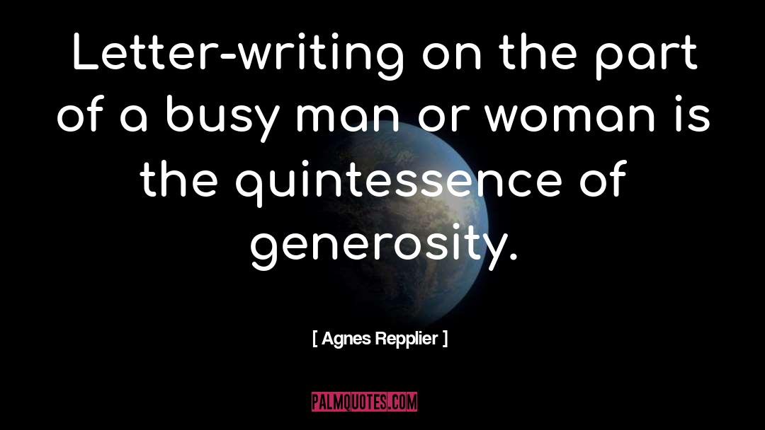Busy Man quotes by Agnes Repplier