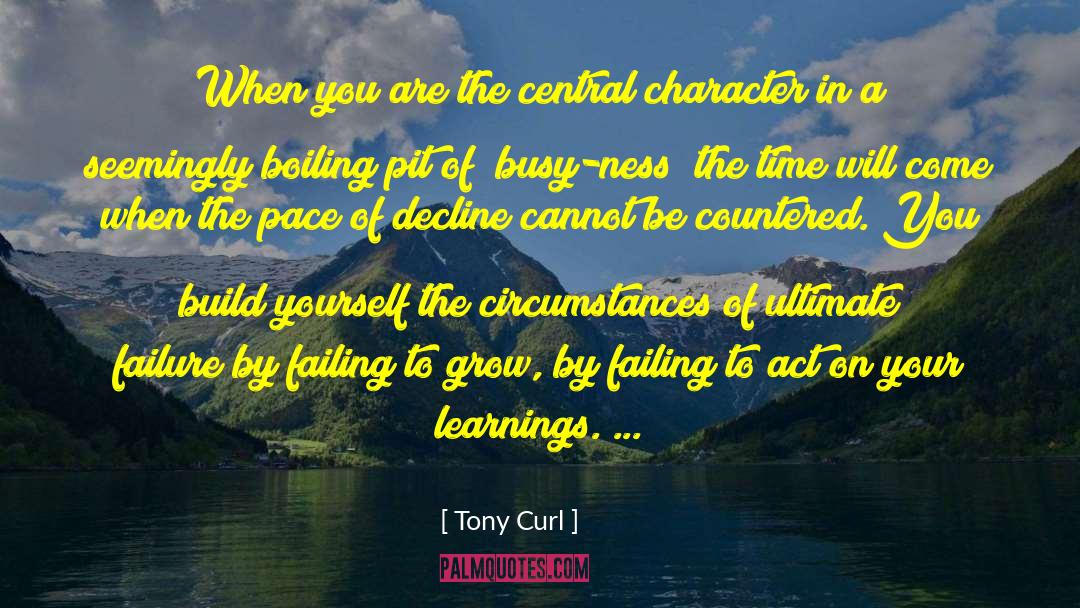 Busy Ness quotes by Tony Curl