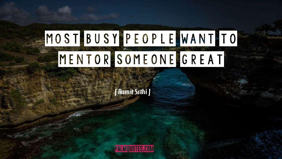 Busy People quotes by Ramit Sethi