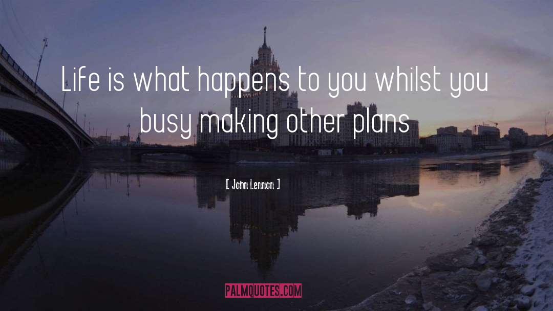 Busy quotes by John Lennon